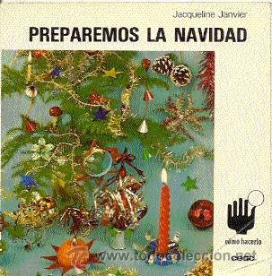 Libros de segunda mano: PREPAREMOS LA NAVIDAD (CEAC, COL. C&Oacute;MO HACERLO, 1981) - Foto 1