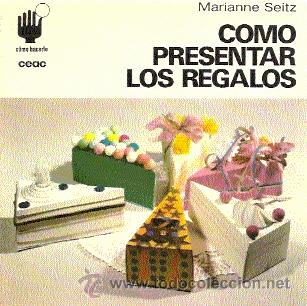 Libros de segunda mano: C&Oacute;MO PRESENTAR LOS REGALOS (CEAC, COL. C&Oacute;MO HACERLO, 1982) - Foto 1