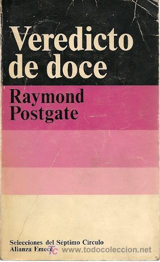 Libros de segunda mano: * NOVELA * VEREDICTO DE DOCE / RAYMOND POSTGATE - Foto 1