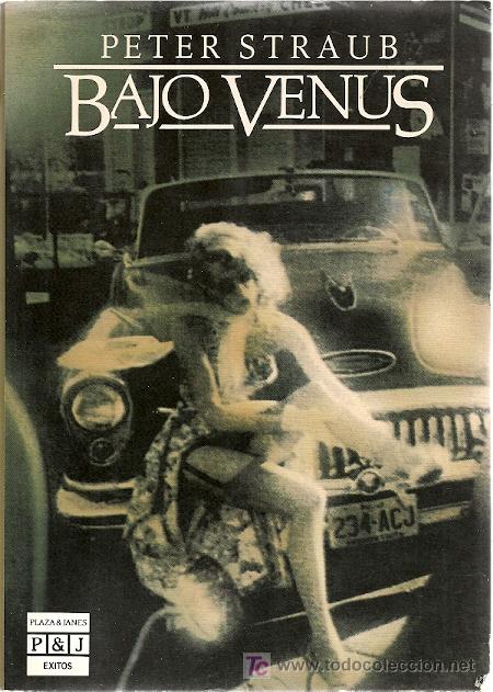 Libros de segunda mano: * NOVELA * BAJO VENUS / PETER STRAUB - Foto 1