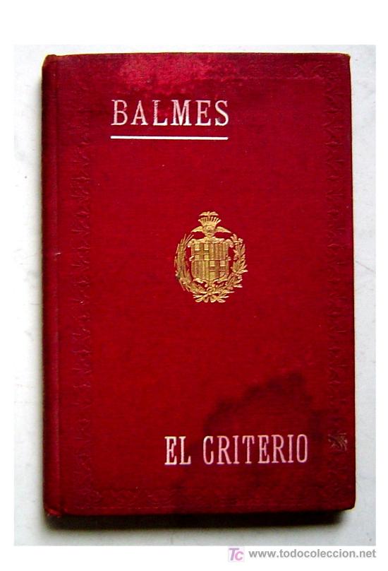 Libros de segunda mano: EL CRITERIO - DR. JAIME BALMES 1914 - Foto 1