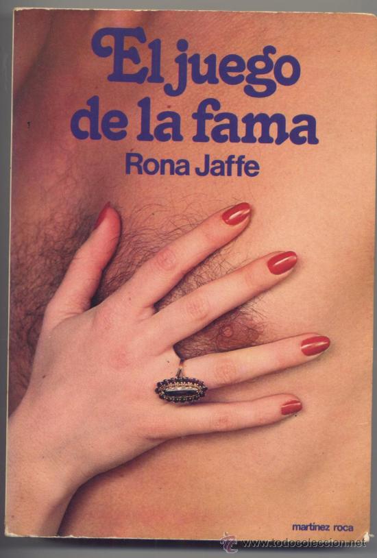 Libros de segunda mano: EL JUEGO DE LA FAMA - RONA JAFFE - ED. MARTINEZ ROCA, 1977 - Foto 1