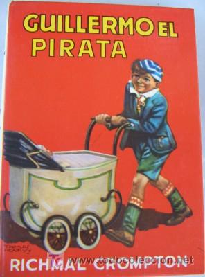 Libros de segunda mano: GUILLERMO EL PIRATA, POR RICHMAL CROMPTON, DE 1980 - Foto 1
