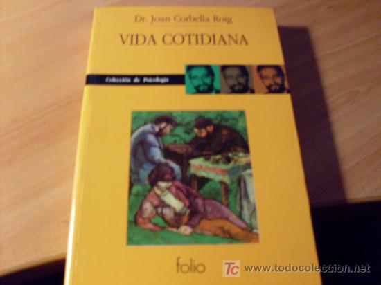 Libros de segunda mano: VIDA COTIDIANA ( DR JOAN CORBELLA ROIG ) (LB39) - Foto 1