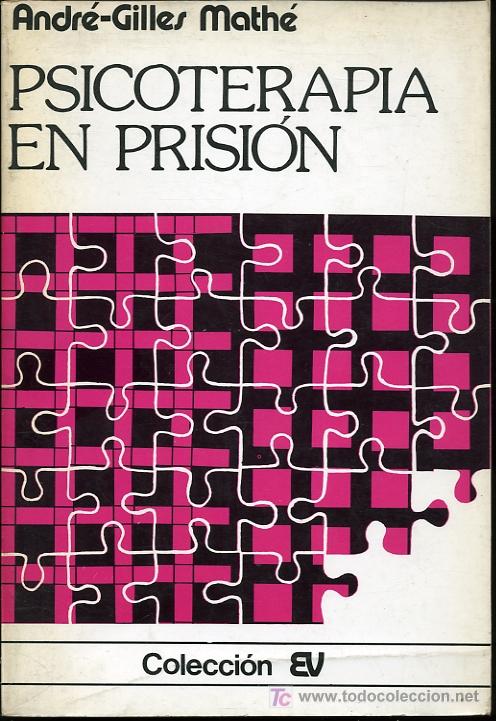 Libros de segunda mano: Andre-Gilles Mathe - Pscoterapia en Prisi&oacute;n - 1978 - Foto 1