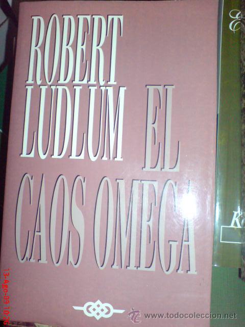 Libros de segunda mano: ROBERT LUDLUM EL CAOS OMEGA - Foto 1