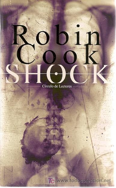 Libros de segunda mano: Shock / Robin Cook  * NOVELA * - Foto 1