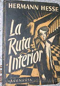 Libros de segunda mano: LA RUTA INTERIOR. HERMANN HESSE. A&Ntilde;O 1947. L7677 - Foto 1