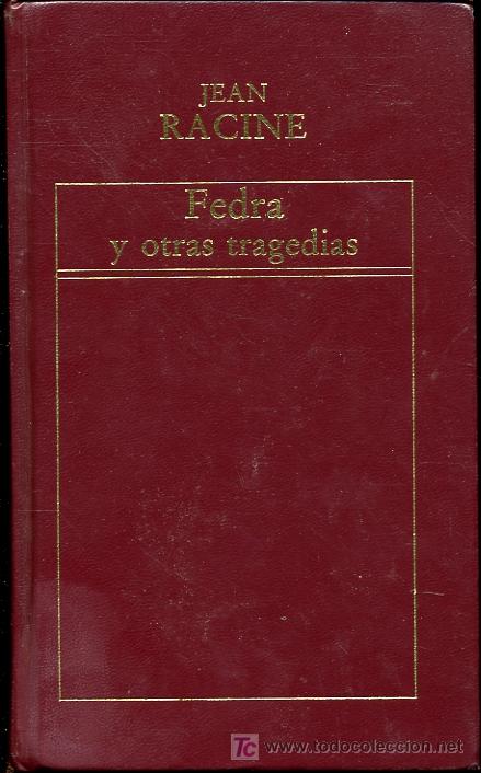 Libros de segunda mano: Jean Racine - Fedra y otras tragedias - Foto 1