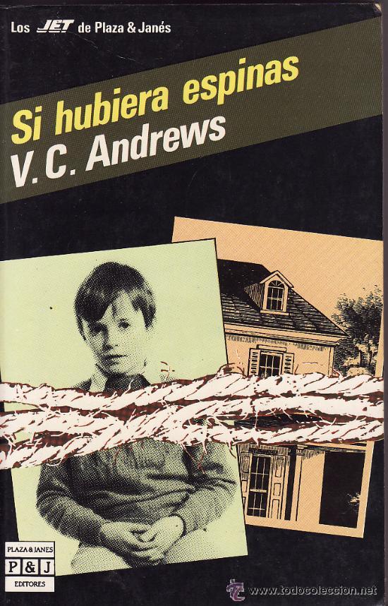 Libros de segunda mano: SI HUBIERA ESPINAS. V.C ANDREWS. 10&ordf; EDICI&Oacute;N: 1990 - Foto 1