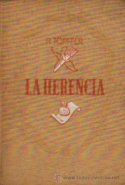 Libros de segunda mano: LA HERENCIA. ELISA Y WIDMER  (A/ LEXT- 079) - Foto 1