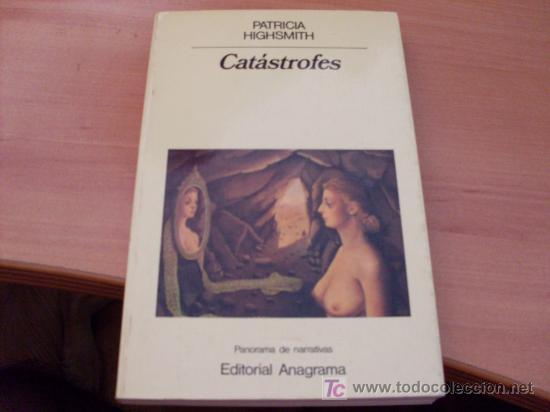 Libros de segunda mano: CATASTROFES ( PATRICIA HIGHSMITH ) - Foto 1
