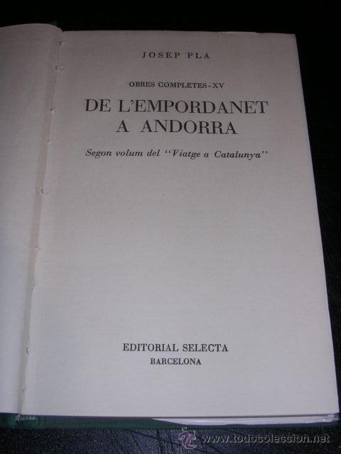 Libros de segunda mano: JOSEP PLA - DE LEMPORDANET A ANDORRA , 1959 , 1 EDC - Foto 2