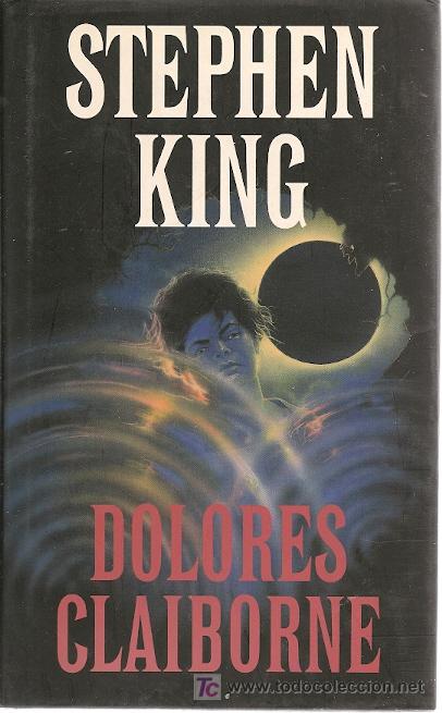 Libros de segunda mano: DOLORES CLAIBORNE / STEPHEN KING * NOVELA * - Foto 1