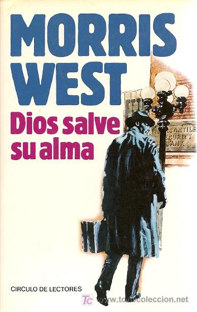 Libros de segunda mano: DIOS SALVE SU ALMA / MORRIS WEST * NOVELA * - Foto 1