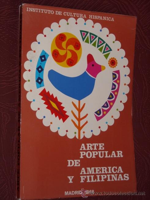 Libros de segunda mano: Arte popular de Am&eacute;rica y Filipinas por Jos&eacute; Tudela de la Orden de Instituto de Cultura Hisp&aacute;nica