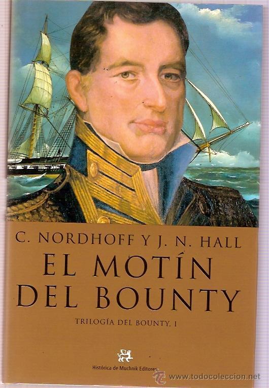 Livres d'occasion: C NORDHOFF J HALL TRILOGIA DEL BOUNTY - EL MOTIN DEL BOUNTY - HOMBRES CONTRA EL MAR - ISLA PITCAIRN