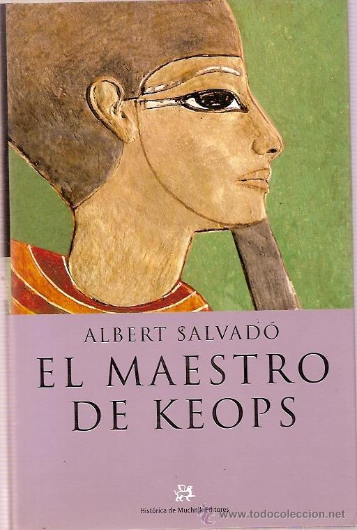 Livres d'occasion: MUCHNICK EDITORES ALBERT SALVADO EL MAESTRO DE KEOPS 1 &ordf; ED 2001 PAG 188