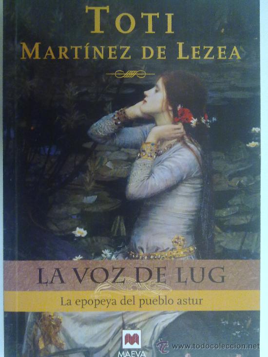 Libros de segunda mano: TOTI MARTINEZ DE LEZEA LA VOZ DE LUG - Foto 1
