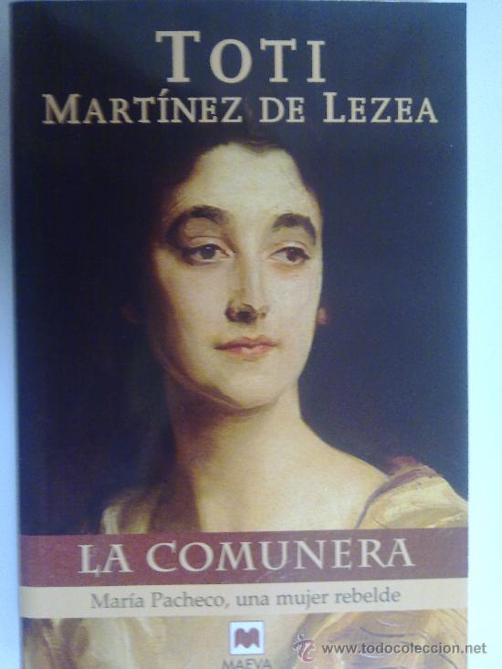 Libros de segunda mano: TOTI MARTINEZ DE LEZEA LA COMUNERA - Foto 1