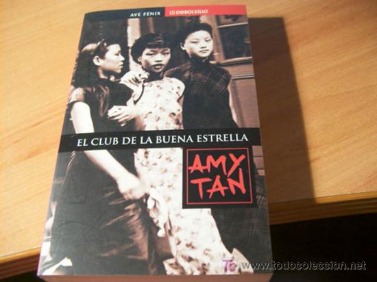 Libros de segunda mano: EL CLUB DE LA BUENA ESTRELLA ( AMY TAN ) - Foto 1