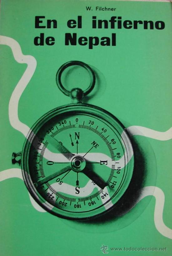 Libros de segunda mano: FilCHNER, W.: EN EL INFIERNO DE NEPAL - Foto 1
