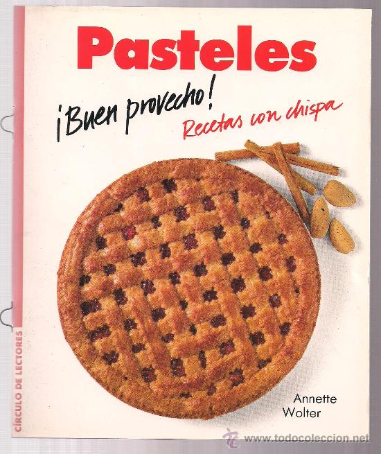 Libros de segunda mano: Annette Wolter : Pasteles. &iexcl;Buen Provecho! Recetas con chispa - Foto 1