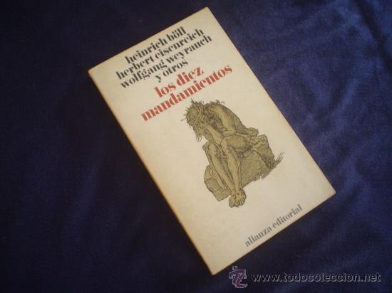 Libros de segunda mano: HEINRICH B&Ouml;LL Y OTROS: LOS DIEZ MANDAMIENTOS
