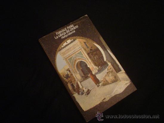 Libros de segunda mano: FRANCISCO AYALA: LA CABEZA DEL CORDERO - Foto 1
