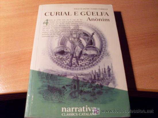 Libros de segunda mano: CURIAL E G&Uuml;ELFA ( ANONIM )  EN CATALA - Foto 1