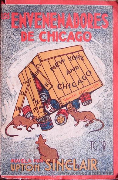 Libros de segunda mano: SINCLAIR , UPTON: LOS ENVENENADORES DE CHICAGO. CA 1938. - Foto 1