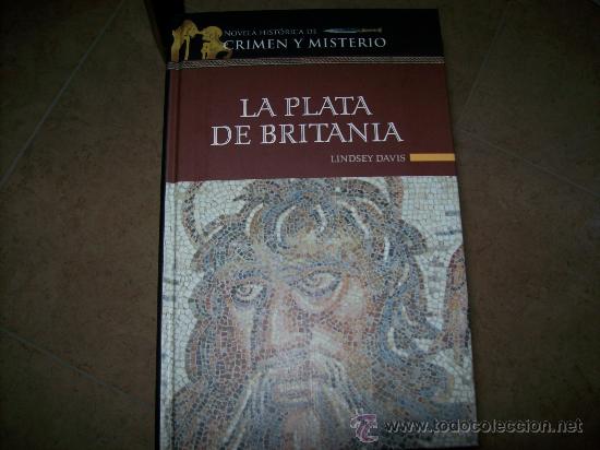 Libros de segunda mano: LINSEY DAVIS - LA PLATA DE BRITANIA - TAPA DURA - Foto 1