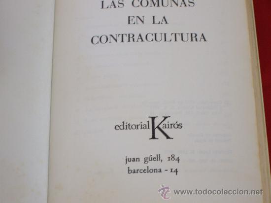 Libros de segunda mano: LAS COMUNAS EN LA CONTRACULTURA, KEITH MELVILLE - Foto 3