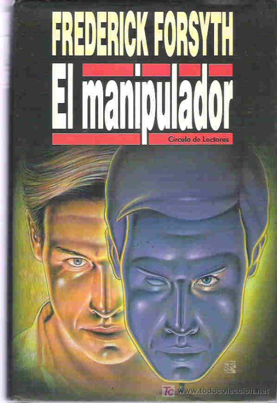 Libros de segunda mano: el manipulador - frederik forsyth *** - Foto 1