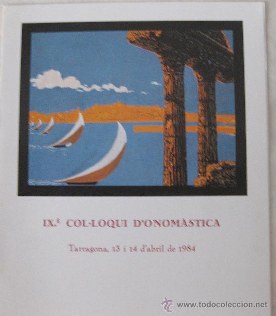 Libros de segunda mano: TARRAGONA. IX&ordm; C0L&middot;LOQUI DONOM&Agrave;STICA. PROGRAMA - Foto 1