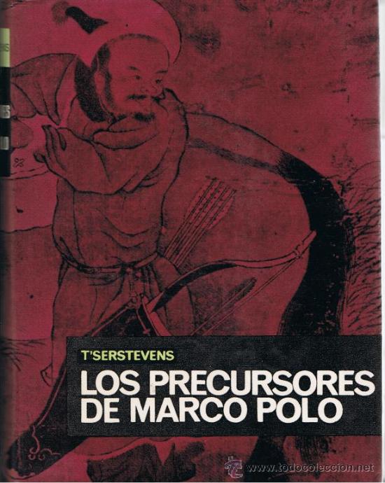 Libros de segunda mano: LOS PRECURSORES DE MARCO POLO - Foto 1