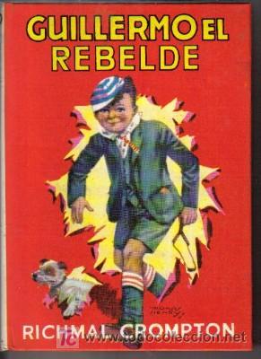 Libros de segunda mano: GUILLERMO EL REBELDE,POR RICHMAL CROMPTON - Foto 1