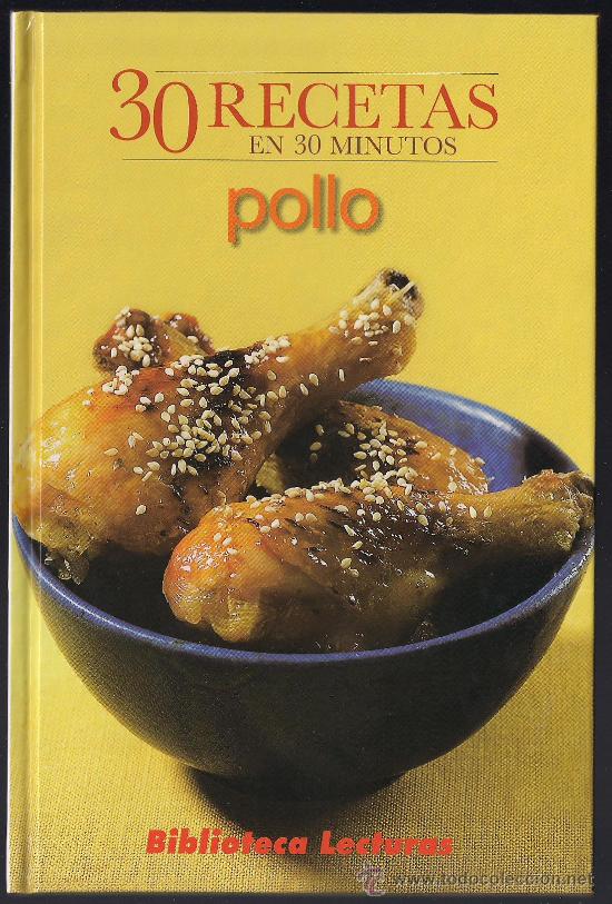 Libros de segunda mano: 30 RECETAS PRACTICAS EN 30 MINUTOS: POLLO - Foto 1