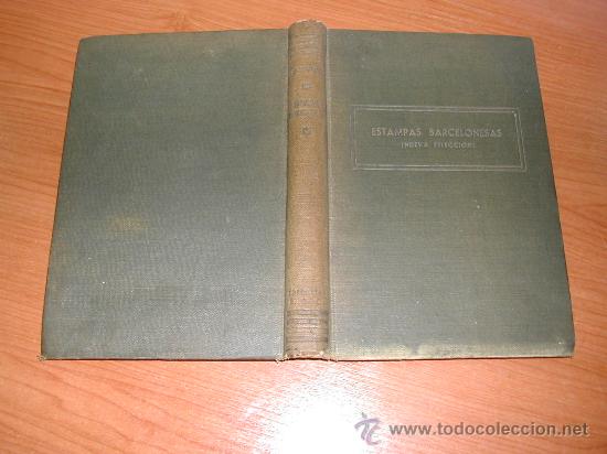Libros de segunda mano: ESTAMPAS BARCELONESAS.  RICARDO SU&Ntilde;E ALVAREZ. 1944.    L8356 - Foto 1