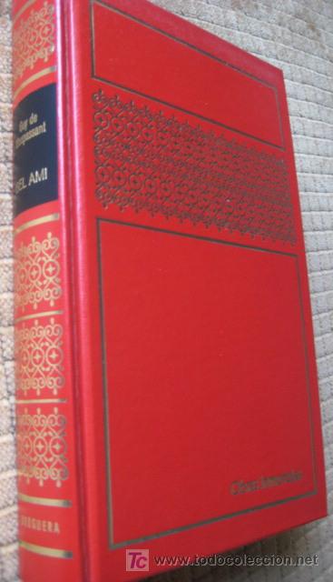 Libros de segunda mano: GUY DE MAUPASSANT. BEL AMI. - Foto 1