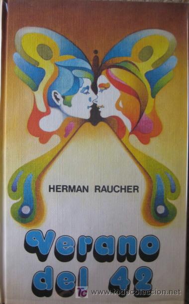 Libros de segunda mano: HERMAN RAUCHER. VERANO DEL 42. CIRCULO DE LECTORES - Foto 1