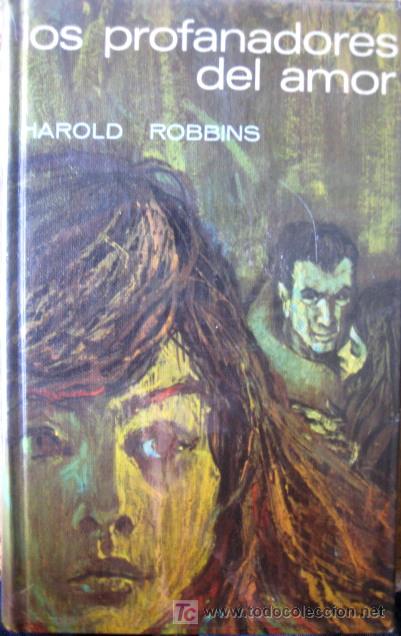 Libros de segunda mano: HAROLD ROBBINS. LOS PROFANADORES DEL AMOR. CIRCULO DE LECTORES - Foto 1