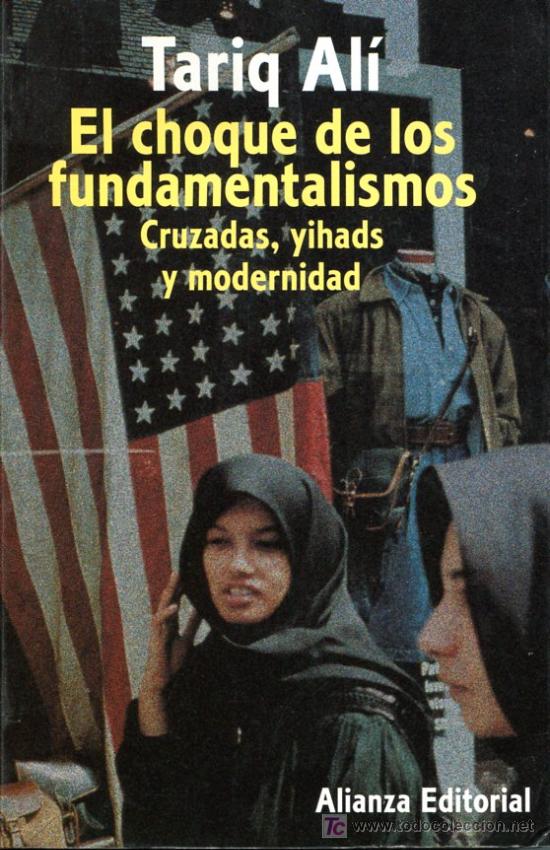 Libros de segunda mano: EL CHOQUE DE LOS FUNDAMENTALISMOS - Foto 1