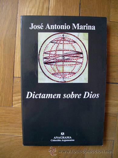 Libros de segunda mano: Dictamen sobre Dios, Jos&eacute; Antonio Marina - Foto 1