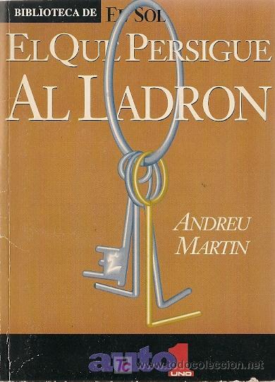 Libros de segunda mano: El que persigue al ladron / Andreu Martin - Foto 1