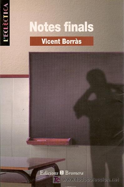 Libros de segunda mano: NOTES FINALS / VICENT BORR&Agrave;S * VALENCI&Agrave; * NOVELA * - Foto 1