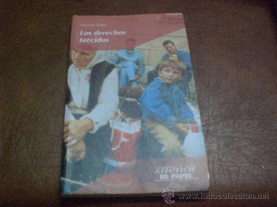 Libros de segunda mano: LOS DERECHOS TORCIDOS.- de MARIANO VARA - Foto 1