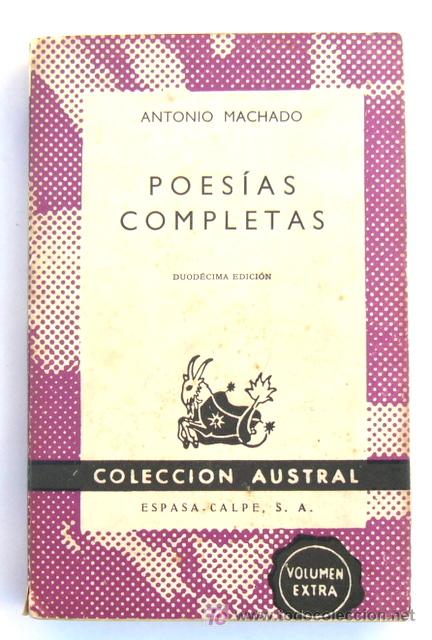 Libros de segunda mano: POESIAS COMPLETAS - ANTONIO MACHADO - Foto 1