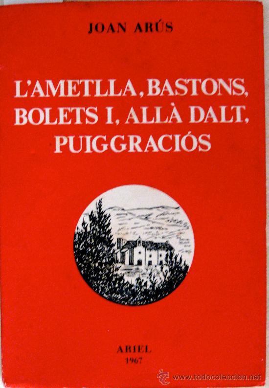 Libros de segunda mano: L&rsquo;AMETLLA DEL VALL&Eacute;S, JOAN AR&Uacute;S - Foto 1