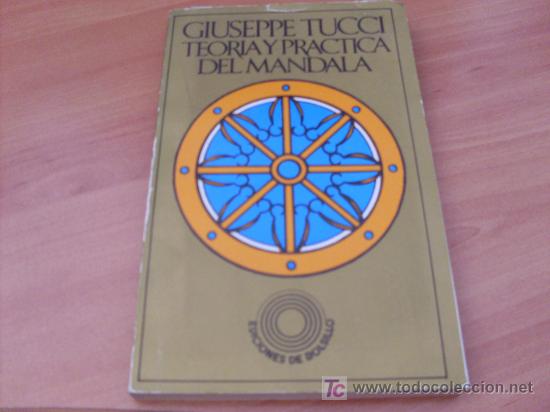 Libros de segunda mano: TEORIA Y PRACTICA DEL MANDALA ( GIUSEPPE TUCCI ) (LB47) - Foto 1